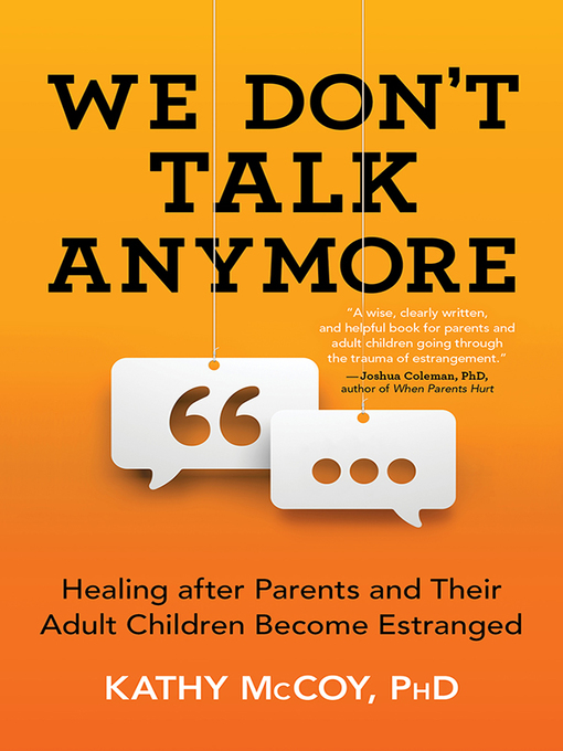 Title details for We Don't Talk Anymore by Kathy McCoy PhD - Available